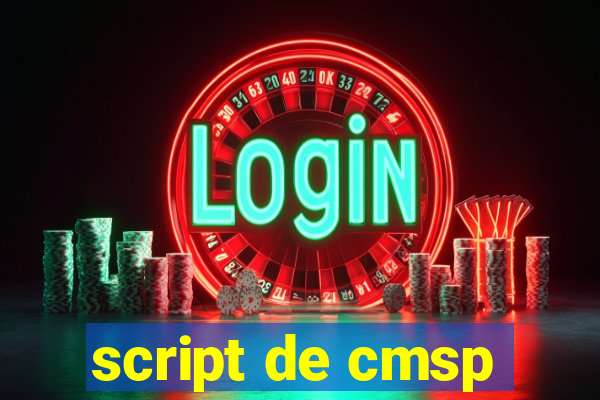 script de cmsp